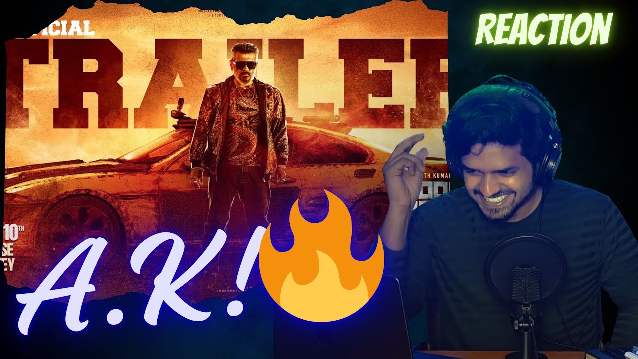 Good Bad Ugly Trailer Reaction | Ajith Kumar | Trisha | Adhik Ravichandran | Mythri Movie Makers