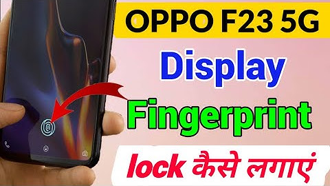 Oppo f23 5g me display fingerprint lock kaise lagaye | Oppo f23 5g me fingerprint lock kaise lagaye