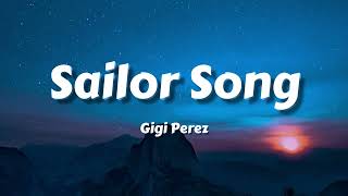 Gigi Perez  Sailor Song s