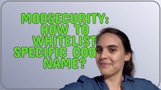 Security: ModSecurity: How to whitelist specific cookie name?