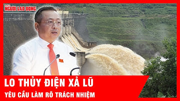 Trách nhiệm của thủy điện khi xả lũ khiến hạ nguồn nước dâng cao | Thời sự