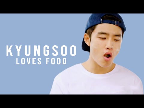 EXO KYUNGSOO'S LOVE FOR FOOD