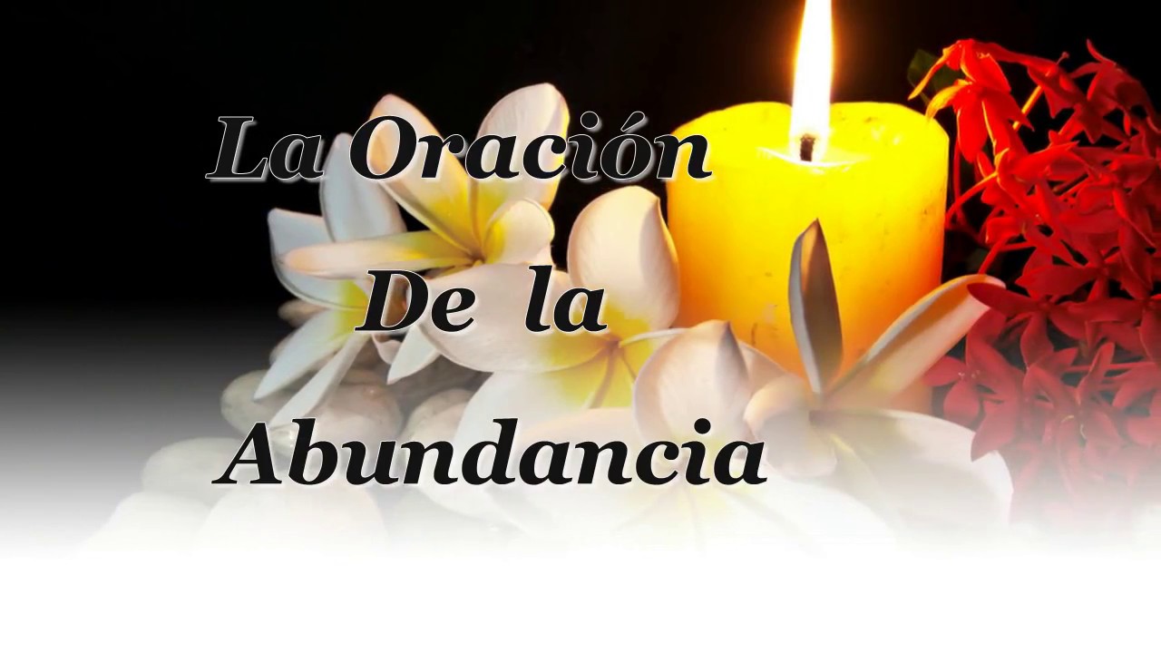 LA ORACIÓN DE LA ABUNDANCIA - PARA ATRAER DINERO Y RIQUEZA - YouTube