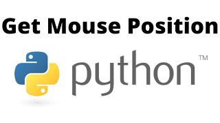 How to Get Mouse Position using Python | Python Pynput Mouse Position Easiest Way