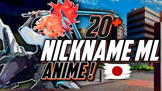 20  NICKNAME ML ANIME JEPANG🇯🇵‼️NAMA ML AESTETIK, KEREN & SIMPEL🔥‼️NAMA ML SERAM TERBARU 2023⁉️-MLBB