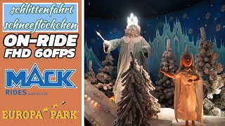 Schlittenfahrt Schneeflöckchen at Europa Park | POV OnRide - Full HD 2023 | Tracked Dark Ride