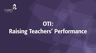 OTI: Raising Teachers' Performance