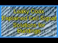 Leaky Coax Explained Cell Signal Solutions for Buildings