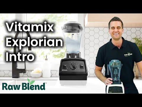 Introducing the Vitamix Explorian E310 High-Performance Blender