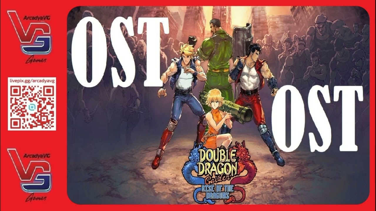 🏆DOUBLE DRAGON GAIDEN RISE OF THE DRAGONS🏆|OST| 