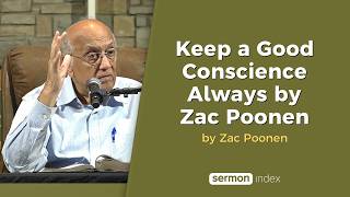 Keep a Good Conscience Always by Zac Poonen