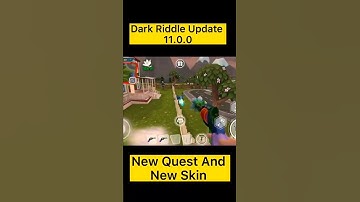 Dark Riddle Updater 11.0.0 : New Quest And New Skin | Part 13