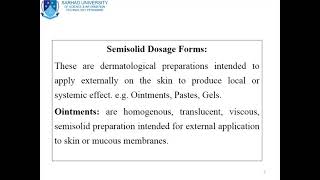Lecture: An Introduction to Semisolid Dosage Forms (Ointments, Pastes, Gels, Jellies)