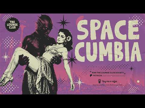 SPACE CUMBIA — Interplanetary Chicha & Cosmic Dreams | The Lounge Club