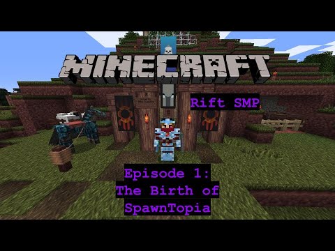 Rift SMP [Prologue] The Birth of SpawnTopia - YouTube