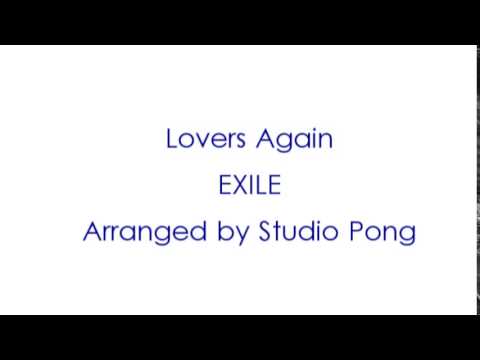 【アカペラ】lovers again　EXILE