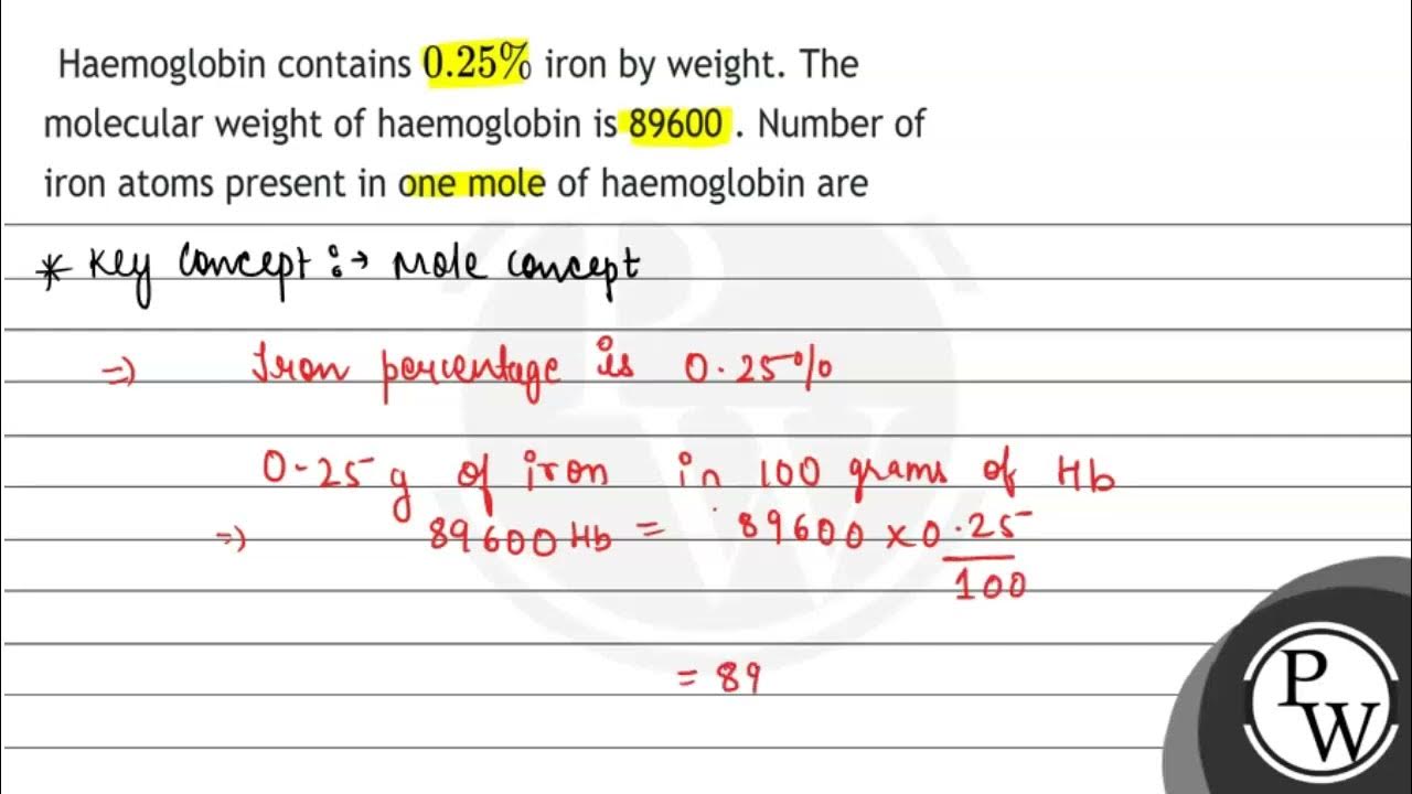 Haemoglobin Contains 0 25 Iron By Weight The Molecular Weight haemoglobin-contains-0-25-iron-by-weight-the-molecular-weight