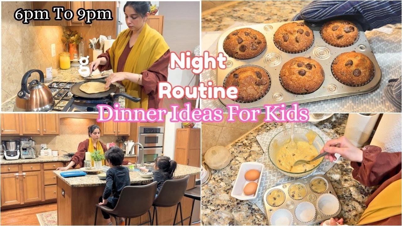 6PM to 9pm Busy Mom*NIGHT ROUTINE* With Kids ~ Kids DINNER Ideas ...
