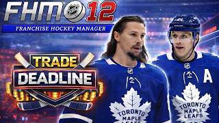 TRADE DEADLINE| (FHM12) Toronto Maple Leafs Episode 10