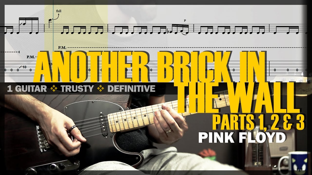 Another Brick in the Wall (Part 2) Tab by Pink Floyd (Guitar Pro) - Easy  Solo Guitar