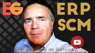 6 Formas en que los ERP mejoran la gestión de la cadena de suministro o Supply Chain Management SCM