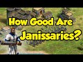 How Good Are Janissaries? (AoE2)
