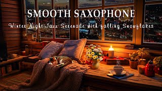 Smooth Saxophone Harmony: Winter Night Jazz Serenade with Falling Snowflakes - Music for Relaxation