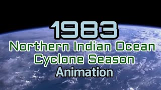 1983 North Indian Cyclone Season Animation