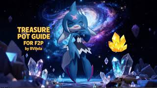 Treasure Pot Guide for F2P