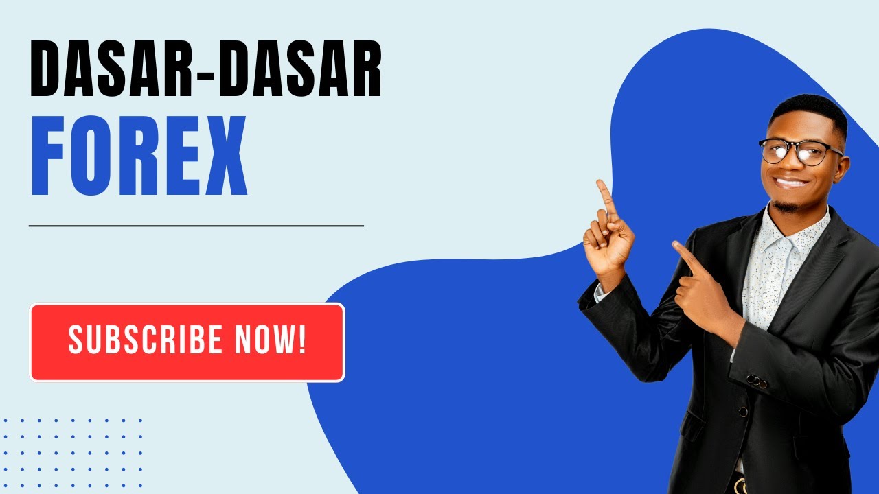 “Dasar Forex Lengkap: Cara Kerja, Pair, Pip, Lot, sampai Margin”