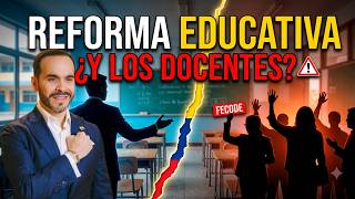 Reforma Educativa de De La Espriella: ¿Qué pasará con FECODE, el 2277 y la evaluación docente
