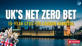 #UK Bets on Contracts for Difference (#CfD) to Scale #Carbon_Removal 🚀