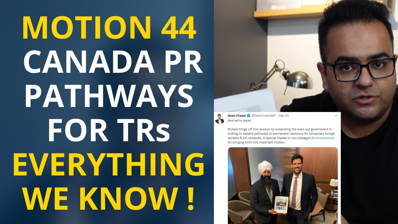Permanent Canada PR Pathways for Temporary Residents Motion 44