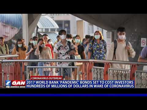 2017 World Bank ‘pandemic bond’ set to cost investors hundreds of millions of dollars