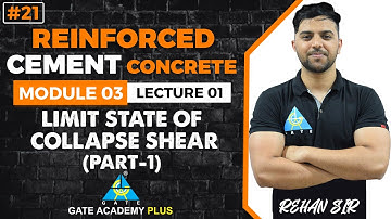#21 | Module-III | Lecture 01 | Limit State of Collapse Shear Part 1 | RCC By Rehan Sir