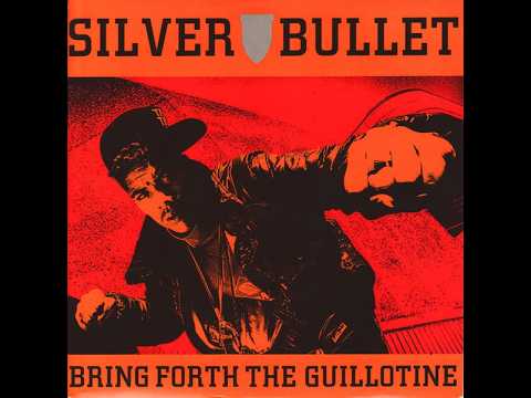 Silver Bullet ‎– Bring Forth The Guillotine (Darkside Mix), Bring Forth The Guillotine 12" (1989)