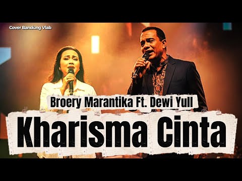 Broery Marantika feat. Dewi Yull - Kharisma Cinta ( Trisetya feat. Eva Lathief Cover )