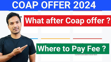 What after COAP ROUND-1|| Fee Payment || IIT M.tech admission 2024 || Gate 2024|| COAP 2024