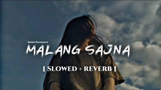 Malang Sajna | Sachet-Parampara | Heart Touching Romantic Song