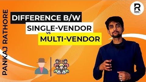 Single Vendor & Multi Vendor ecommerce Website | Benefits | Difference [Hindi]