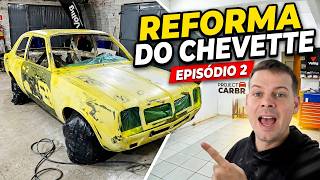 REFORMA DO CHEVETTE QUE FICOU 20 ANOS PARADO! EPISÓDIO 2