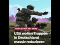 USA WOLLEN TRUPPEN AUS DEUTSCHLAND ABZIEHEN 💯💯🔥🥳 #news #nachrichtenaktuell
