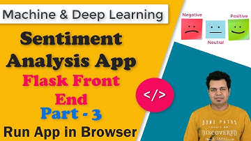 Sentiment Analysis using LSTM model & Flask web app | Flask Front End Part - 3 | Run in Browser
