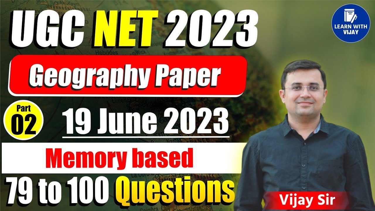 NTA UGC NET GEOGRAPHY PAPER 19 JUNE 2023 ANSWER KEY Part-2