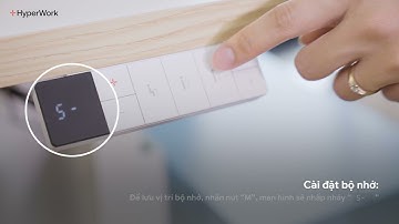 Hướng dẫn sử dụng điều khiển bàn nâng hạ HyperWork Active & Apex