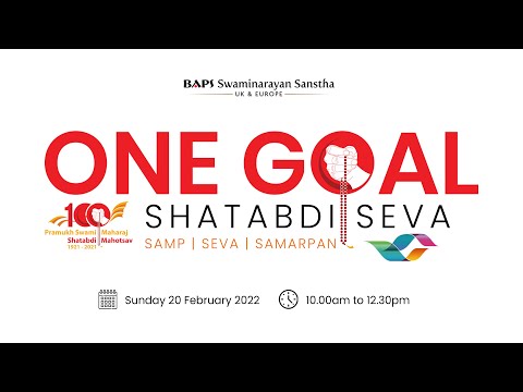 One Goal | Shatabdi Seva: UK & Europe - Sunday 20 February 2022