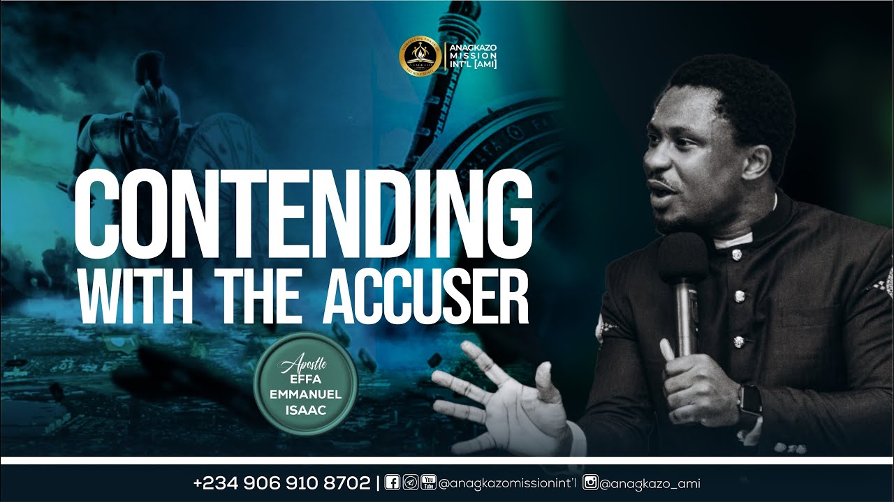 Contending with the Accuser || Apostle Effa Emmanuel Isaac || 01:07:2025