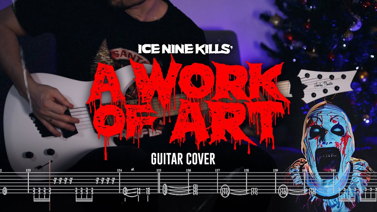 Ice Nine Kills - A Work of Art (Guitar cover + TAB)