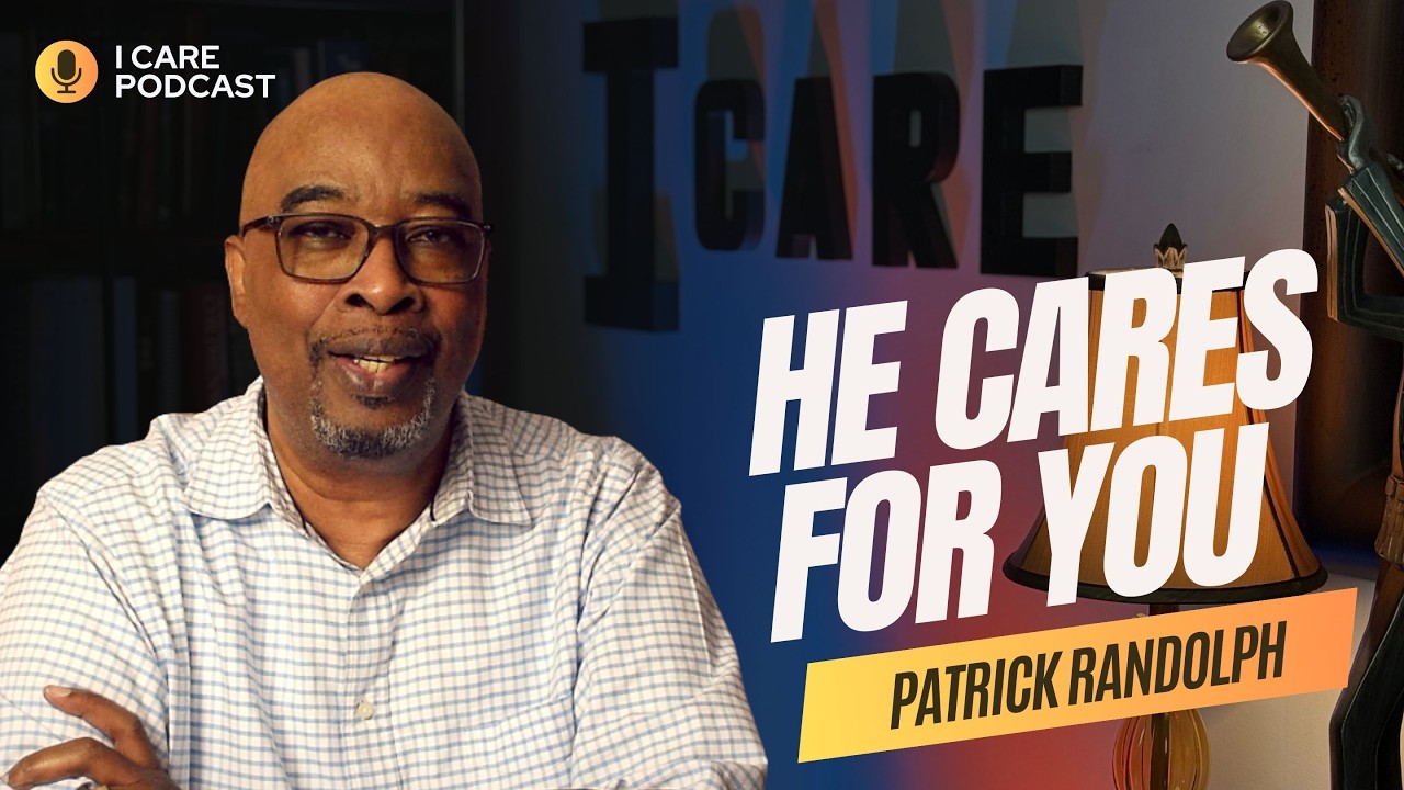 EP3 | He Cares for You
