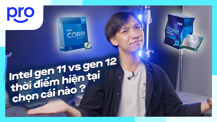 So sánh các thế hệ cpu intel